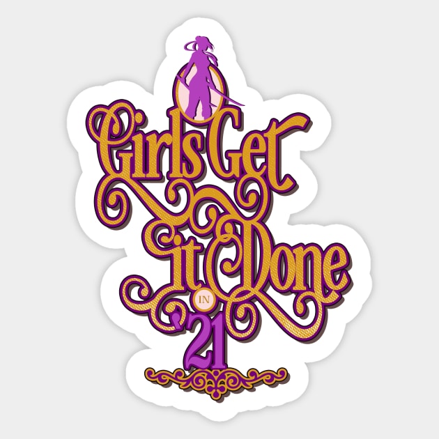 Girls Get It Done In 2021 Sticker by PalmGallery